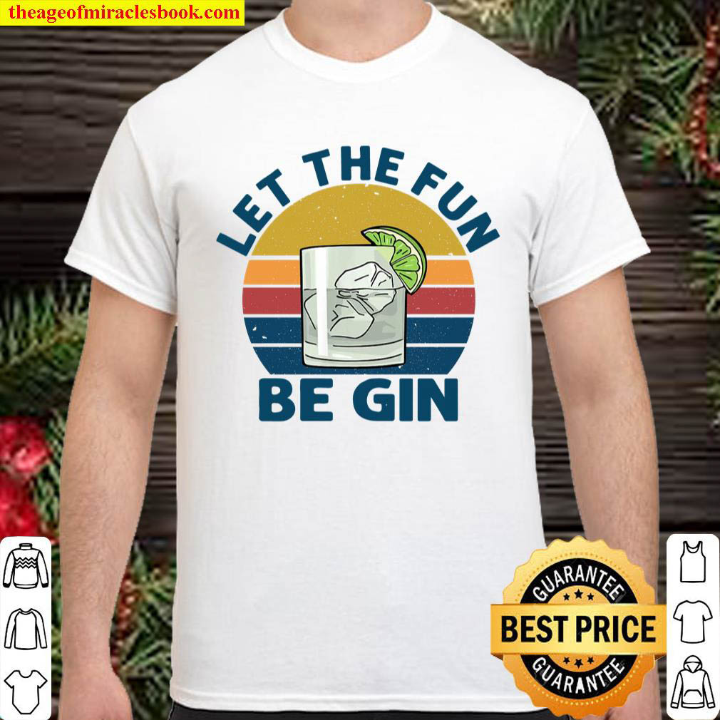 [Best Sellers] – Let The un Be Gin Shirt