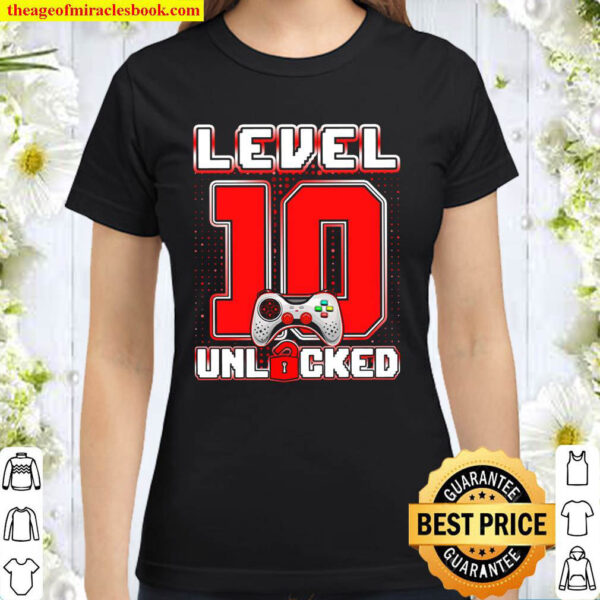 Level 10 Unlocked Classic Women T Shirt