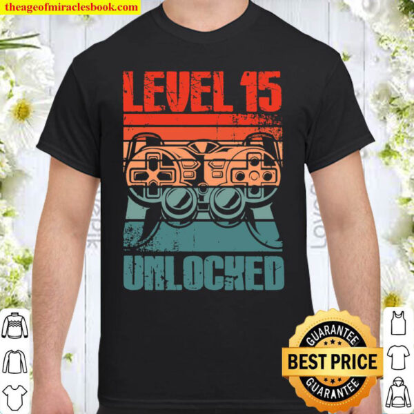 Level 15 Unlocked Video Gamer Lovers 15th Birthday Boys Shirt
