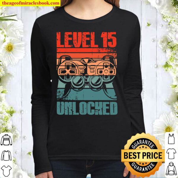 Level 15 Unlocked Video Gamer Lovers 15th Birthday Boys Women Long Sleeved