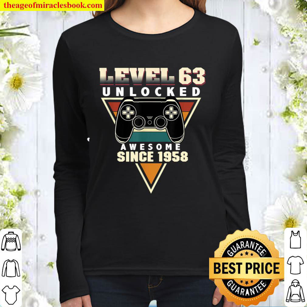 Level 63 Unlocked Awesome 1958 Video Game 63rd Birthday Gift Women Long Sleeved