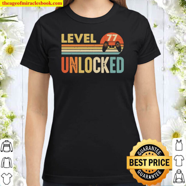 Level 77 Unlocked Retro Classic Women T Shirt