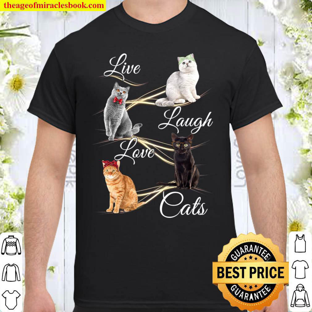 Live Laugh Love Cat Shirt