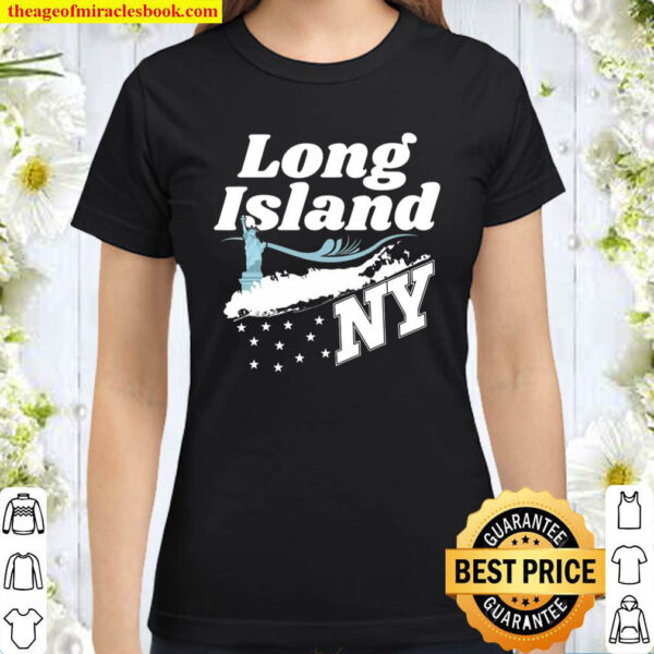 Long Island Ny Shirt Souvenir Gift Tee Classic Women T Shirt