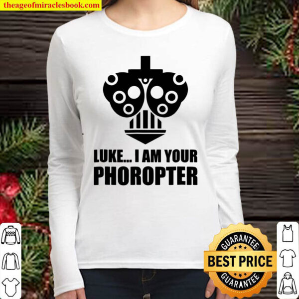 Luke I Am Your Phoropter Women Long Sleeved