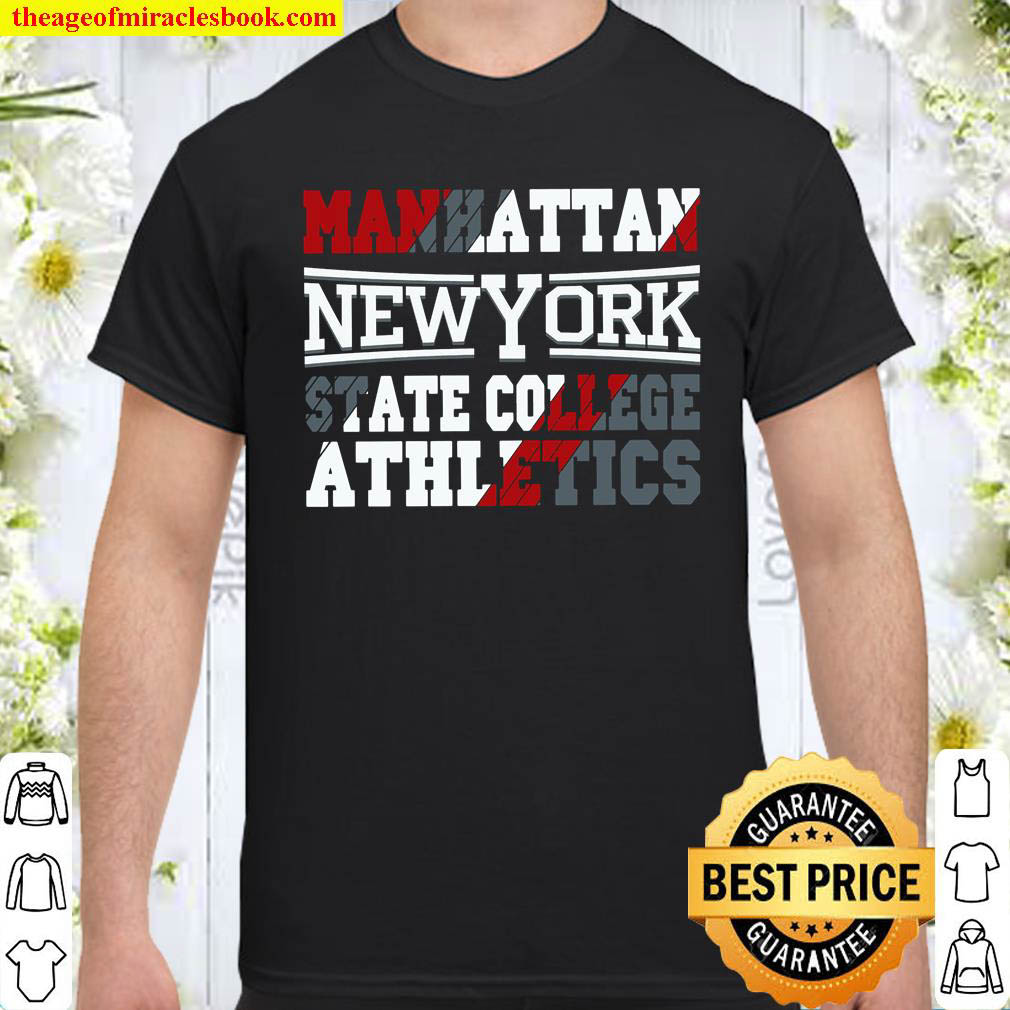 Official Manhattan New York State College Athletics Shirt