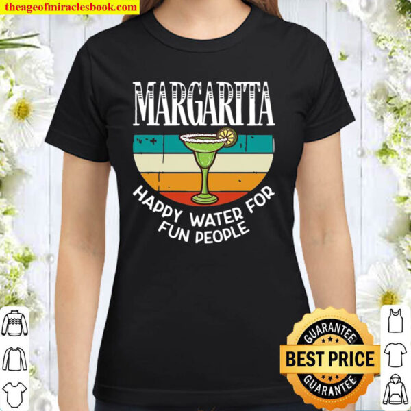 Margarita Happy Water For Fun People Drinker Retro Vintage Classic Women T Shirt