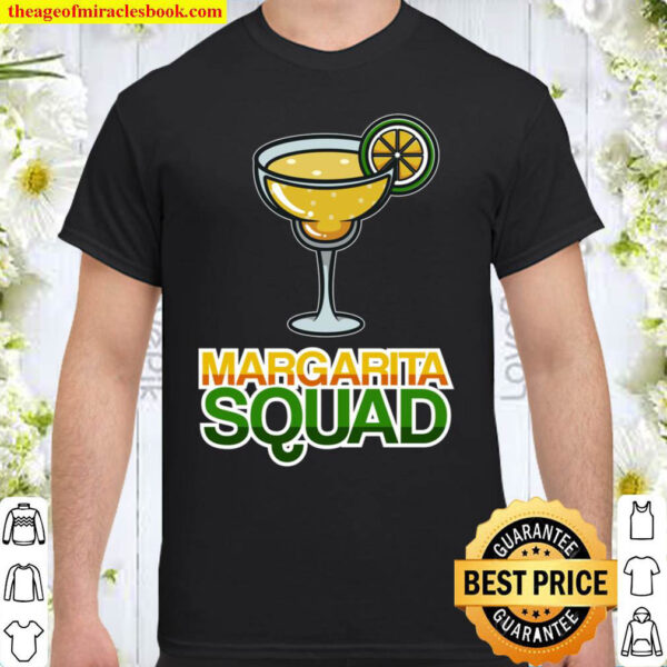 Margarita Squad Cute Tequila Fan Funny Cinco De Mayo Gift Shirt