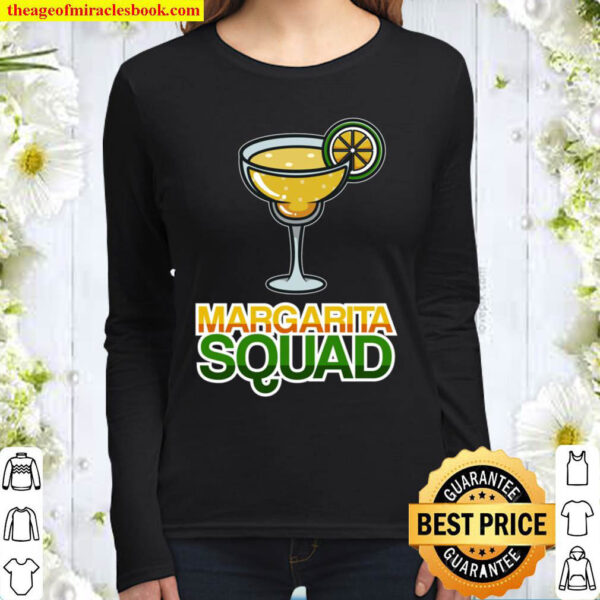 Margarita Squad Cute Tequila Fan Funny Cinco De Mayo Gift Women Long Sleeved