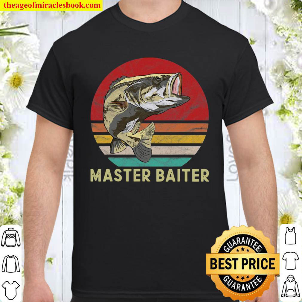 Master Baiter Funny Bass Fishing Gifts For Catching Fish Shirt
