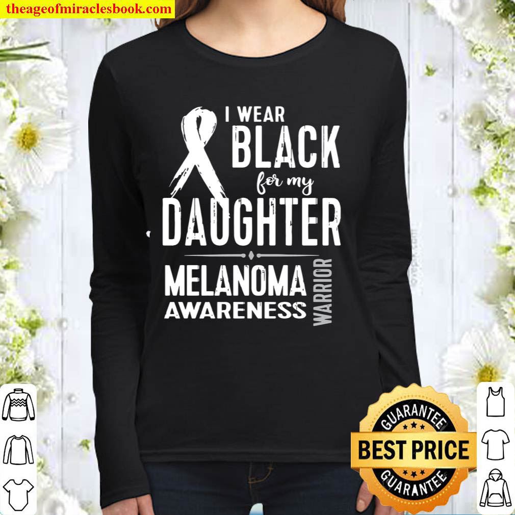 Melanoma Awareness Tshirt Walk Run Support My Daughter Women Long Sleeved