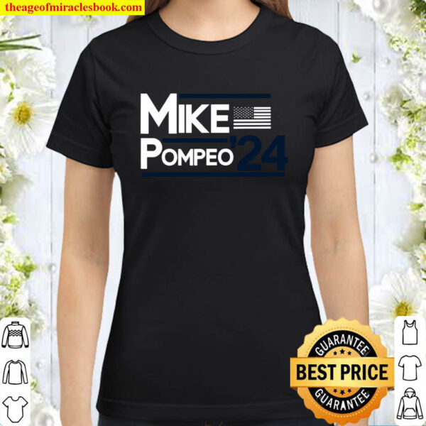 Mike Pompeo 2024 Classic Women T Shirt