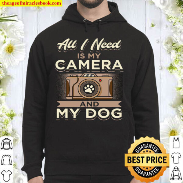 My Camera And My Dog Photography Hoodie