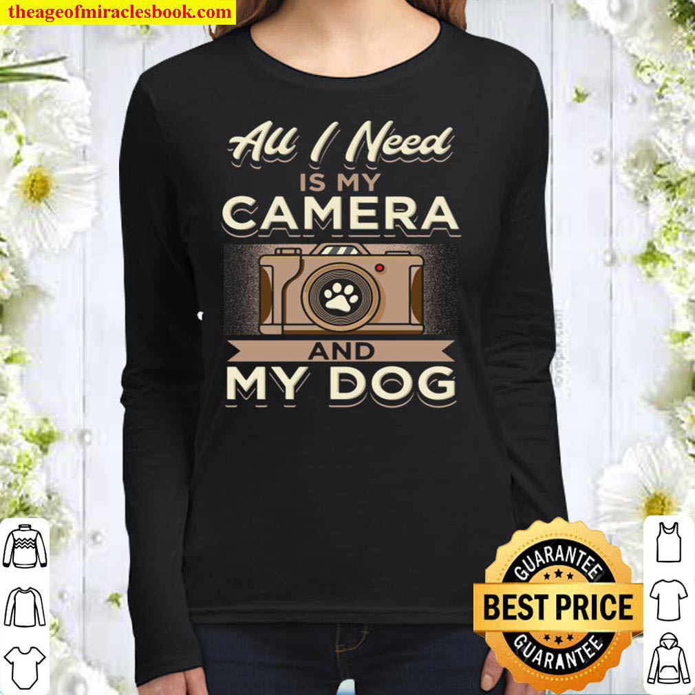 My Camera And My Dog Photography Women Long Sleeved
