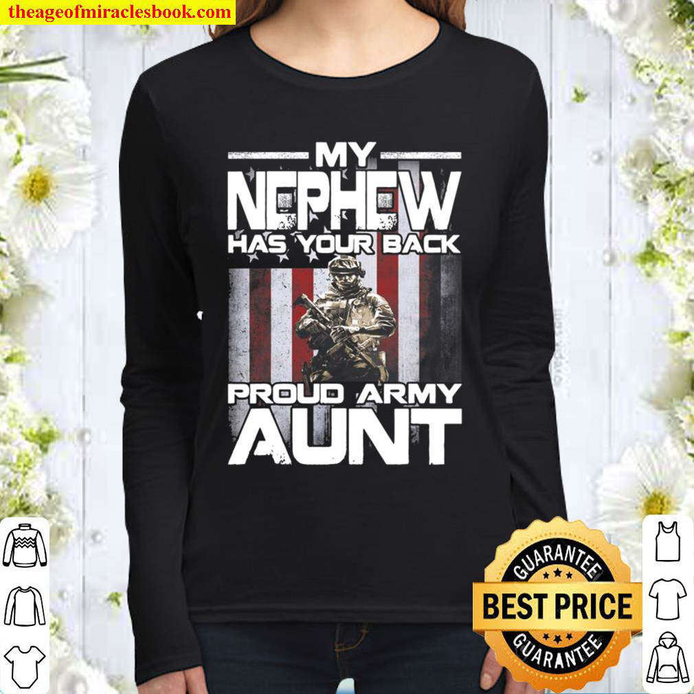 My Nephew Has Your Back Proud Army Aunt Women Long Sleeved