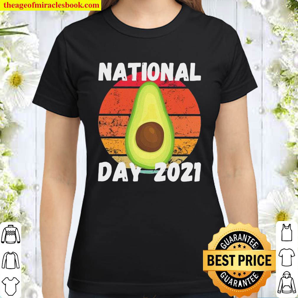 National Avocado Day Classic Women T Shirt