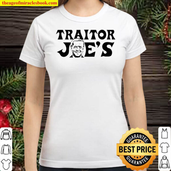 New The Traitor Joes 2021 Classic Women T Shirt 1