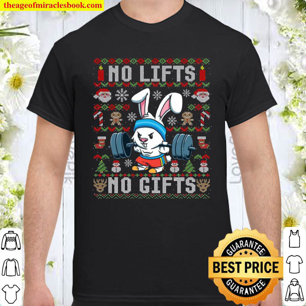 No Lifts No Gifts Ugly Christmas Rabbit Workout Gifts Pullover Shirt
