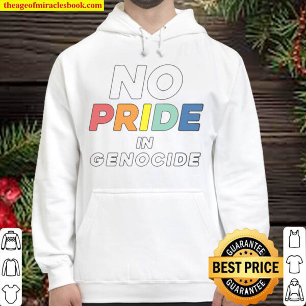 No Pride In Genocide.. Hoodie