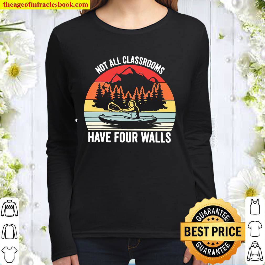 Not All Classrooms Have Four Walls Women Long Sleeved