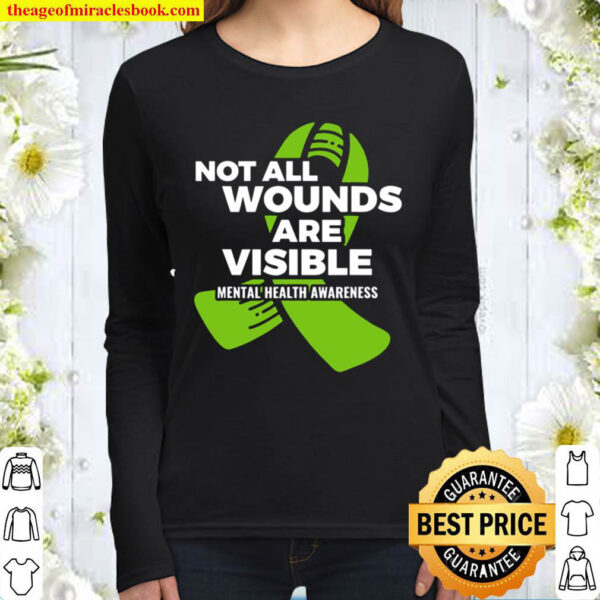 Not All Wounds Visible Mental Health Awareness Women Long Sleeved