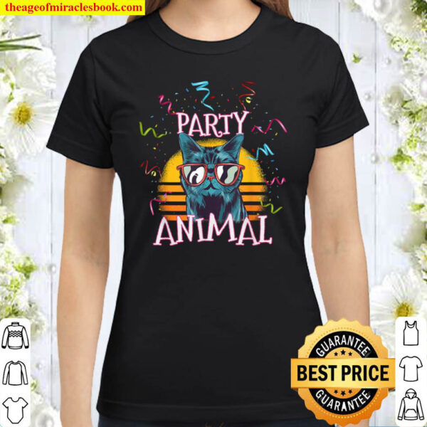Party Animal Partying Alcohol Parties Classic Women T Shirt