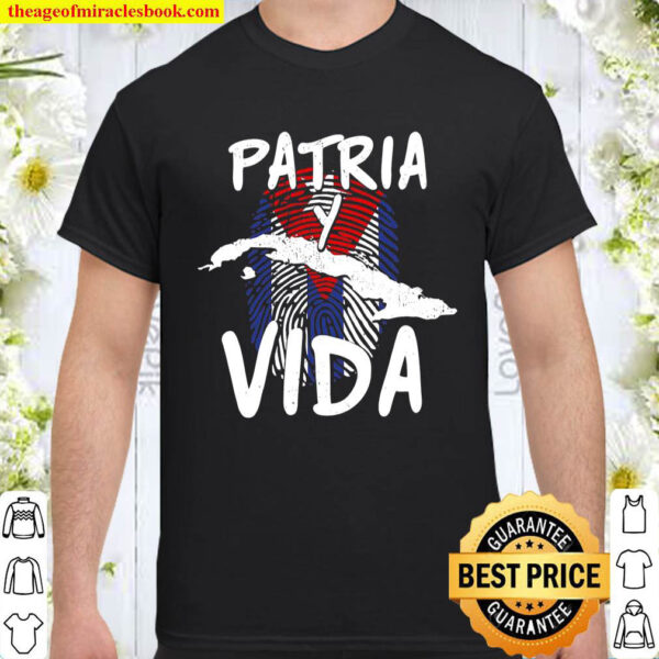 Patria Y Vida Cuba Cuban Freedom Cuba Flag Shirt