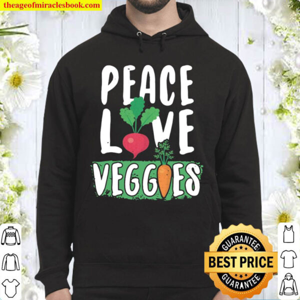 Peace Love Veggies Hoodie