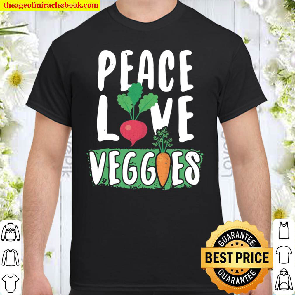 Official Peace Love Veggies Shirt