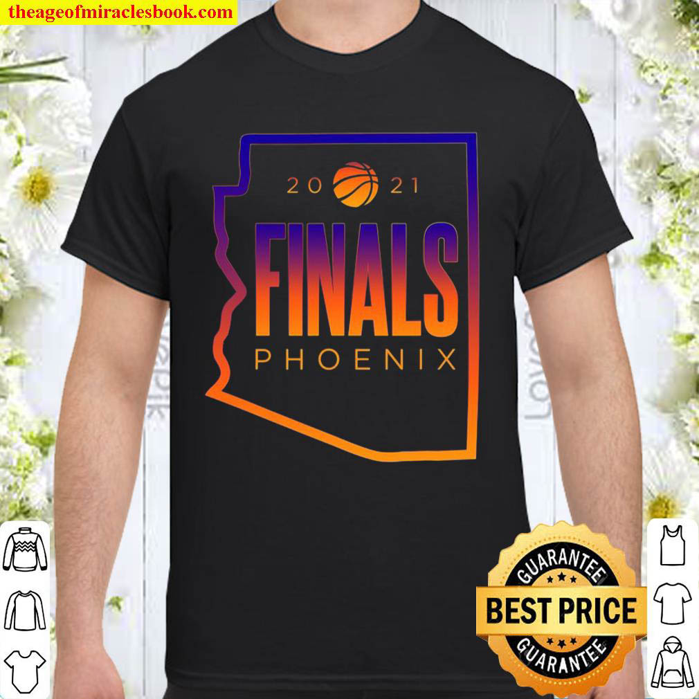 Official Phoenix Arizona Basketball In The Finals! shirt