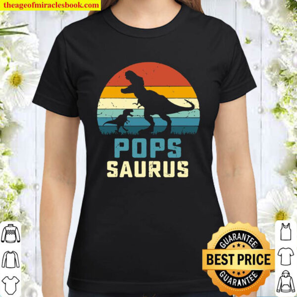 Popssaurus T Rex Dinosaur Pops Saurus Family Matching Classic Women T Shirt