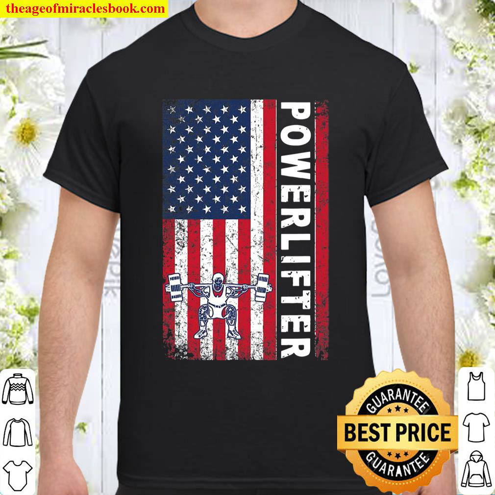 Powerlifter Distressed Usa Flag Design Patriotic Gift Shirt