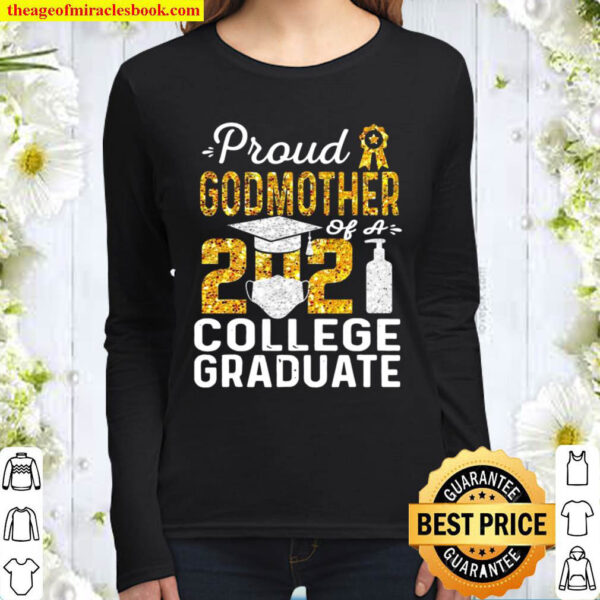 Proud Godmother Of A 2021 College Graduate Face Mask Women Long Sleeved