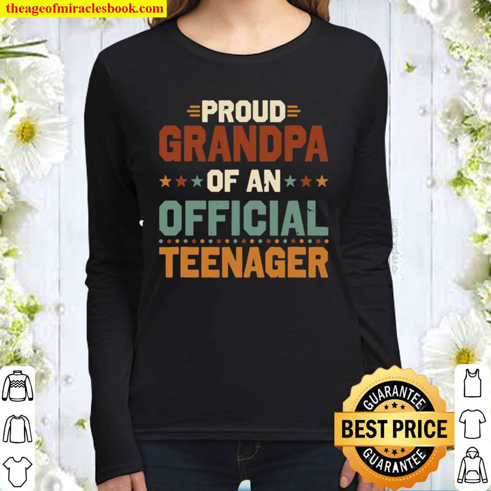 Proud Grandpa Of Official Teenager 13Th Birthday 13 Years Old Women Long Sleeved