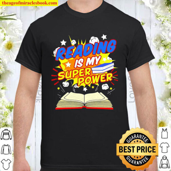 Reading Is My Superpower Comic Book Shirt