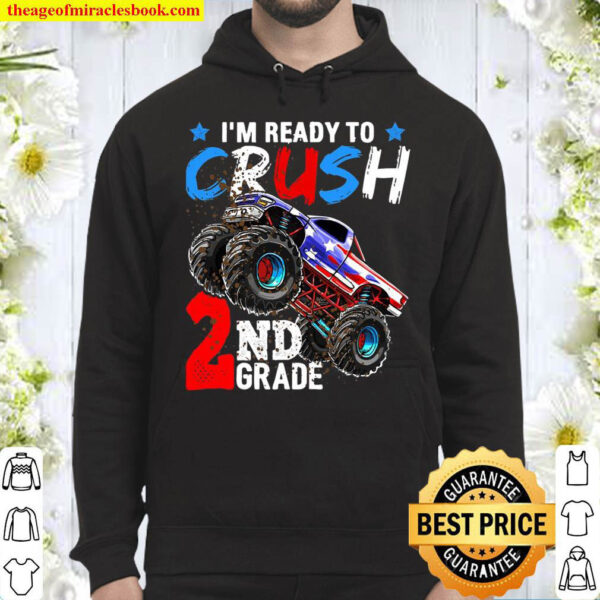 Ready To Crush 2Nd Grade Monster Truck Back To School Hoodie