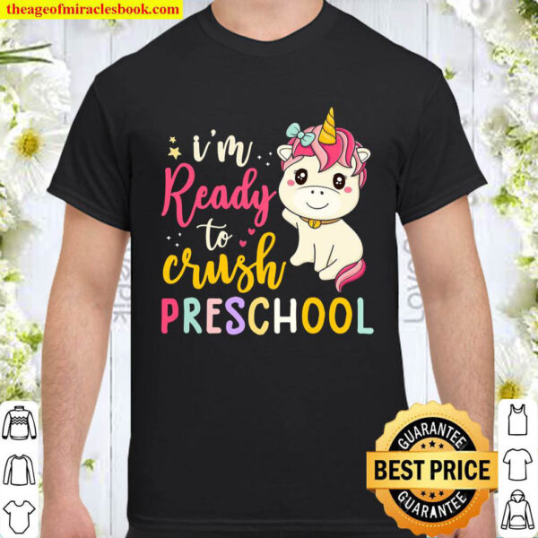 Ready To Crush Preschool Shirt Unicorn Back To School Girls Shirt