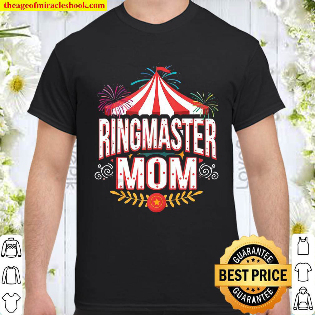 Ringmaster Mom Circus Carnival Shirt