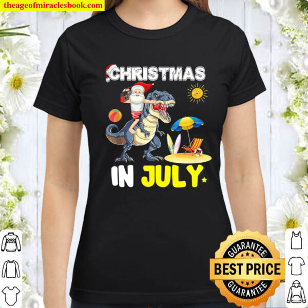 Santa Dinosaur Mid Year Xmas Party Beach Christmas In July Classic Women T Shirt