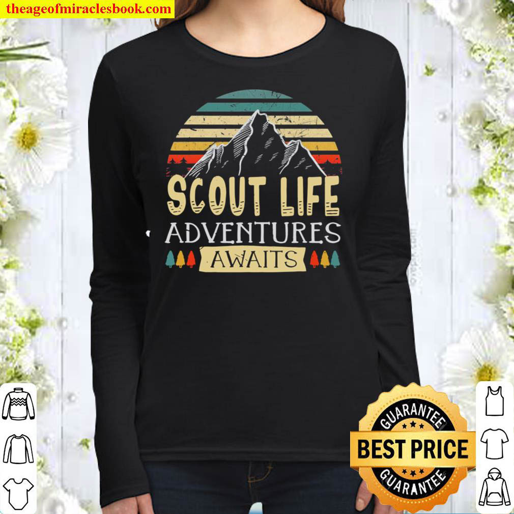 Scout Life Adventures Awaits Scouting Life Gift Women Long Sleeved