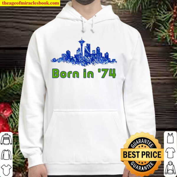 Seattle Sounders City Born In 74 Hoodie