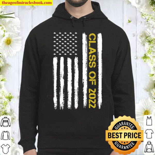 Senior Class Of 2022 Patriotic American Flag Graduation Gift Hoodie