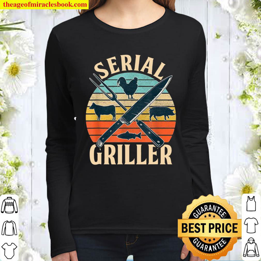 Serial Griller Fathers Day Grilling Grill BBQ Master Women Long Sleeved