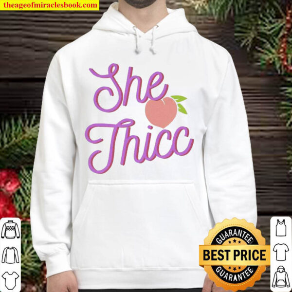 She Thicc Hoodie