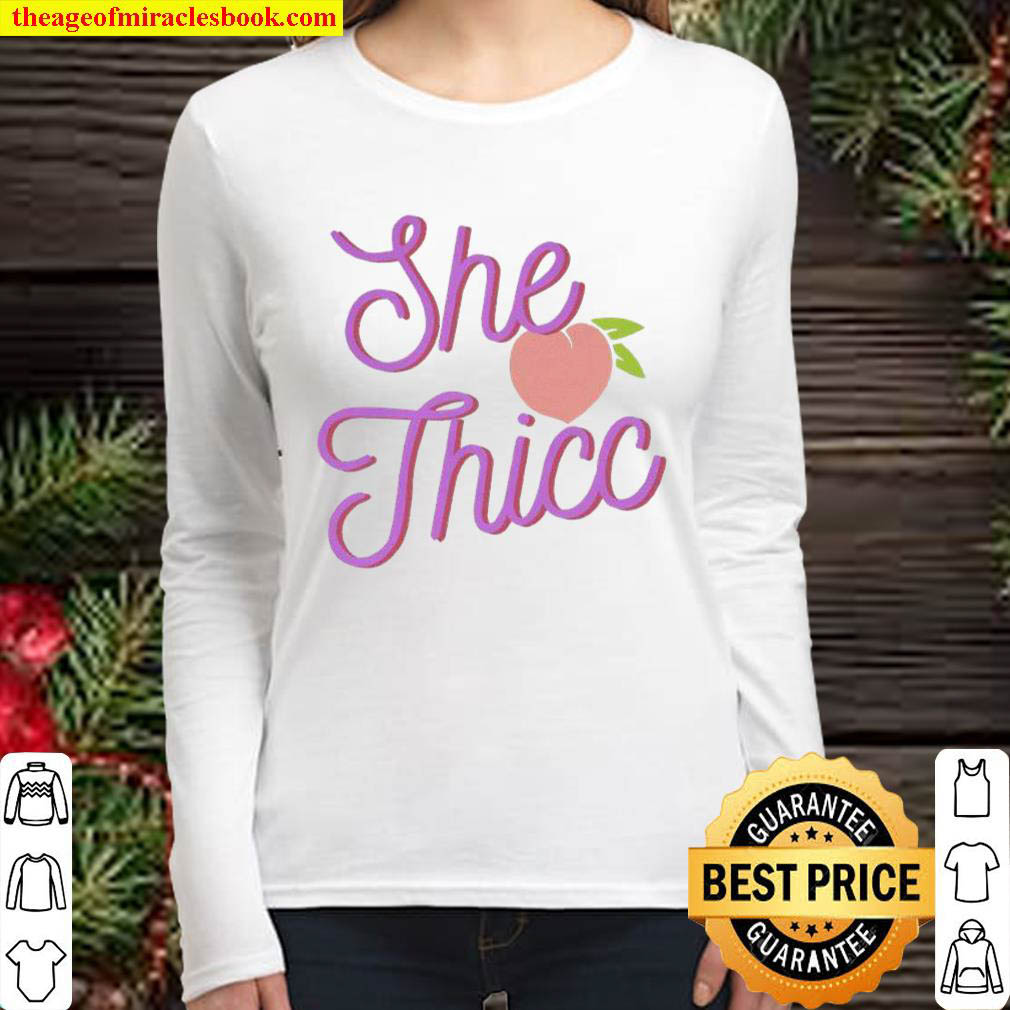 She Thicc Women Long Sleeved