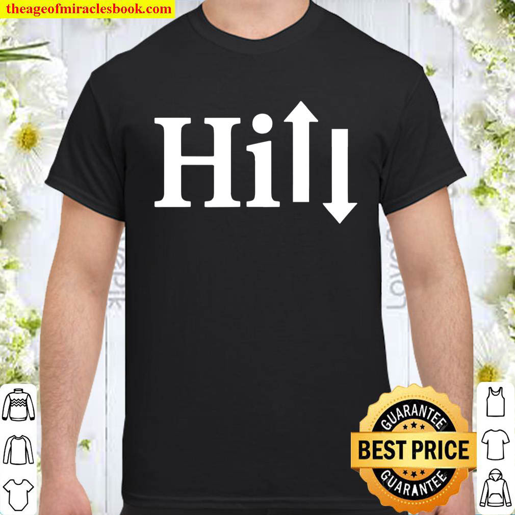 Official Simple Design Signature Word Hill Up and Down Shirt