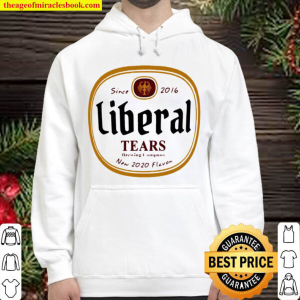 Since 2016 liberal tears brewing company Hoodie