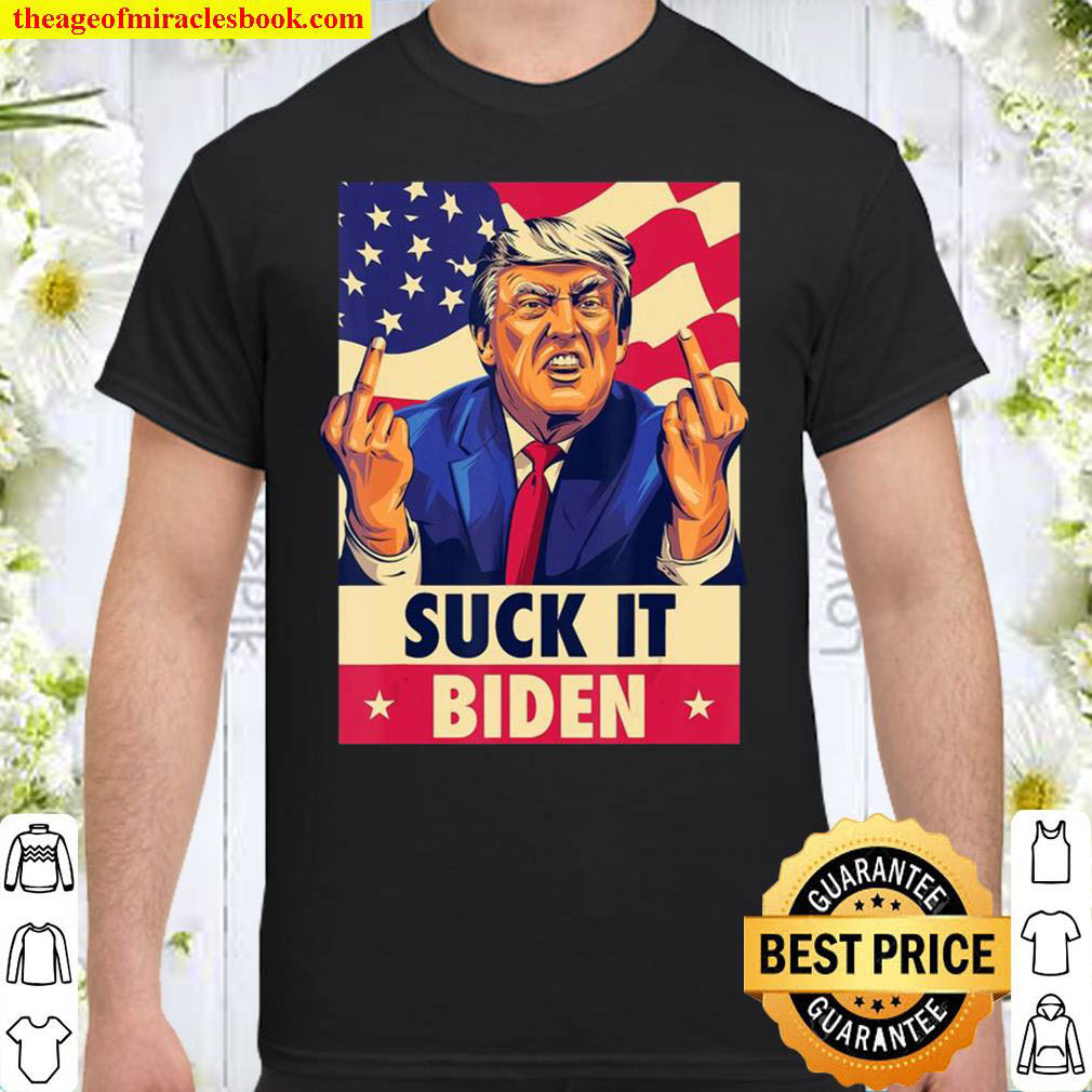Official Suck It Biden Funny Trump T-Shirt
