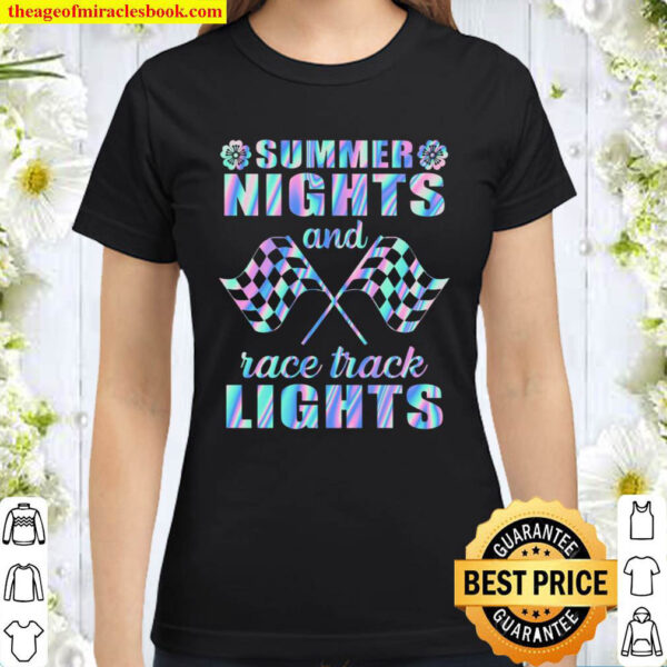 Summer Nights And Race Track Lights Classic Women T Shirt