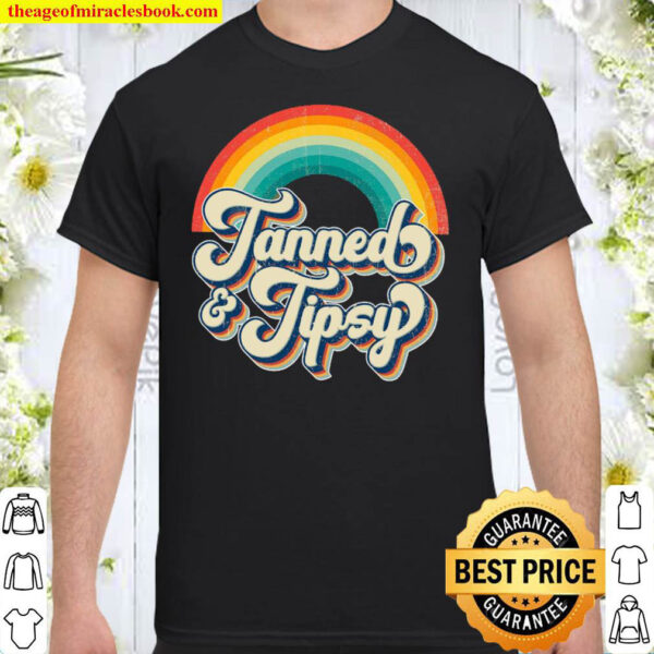 Tanned and Tipsy Vintage Retro Teacher Shirt